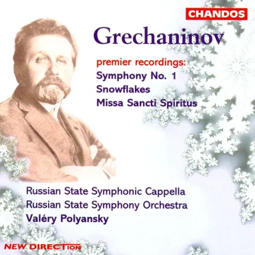 Symphony no. 1 / Snowflakes / Missa Sancti Spiritus