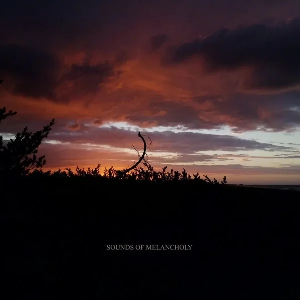 Sounds of Melancholy