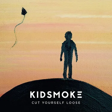 Cut Yourself Loose by Kidsmoke - album cover