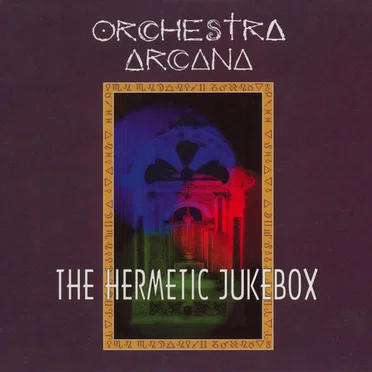 The Hermetic Jukebox