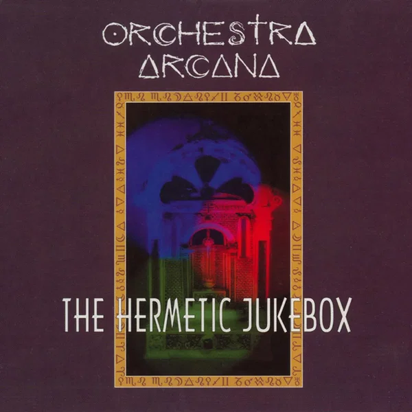 The Hermetic Jukebox