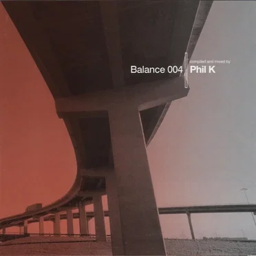 Balance 004: Phil K
