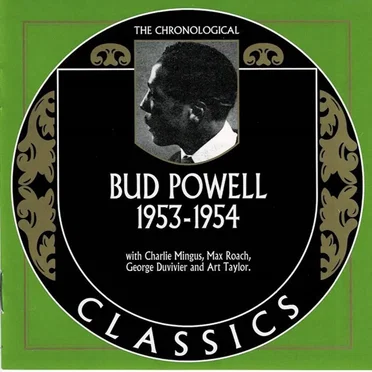 The Chronological Classics: Bud Powell 1953-1954