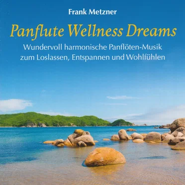 Panflute Wellness Dreams
