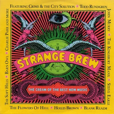 Strange Brew: The Cream of the Best New Music by Various Artists - album cover