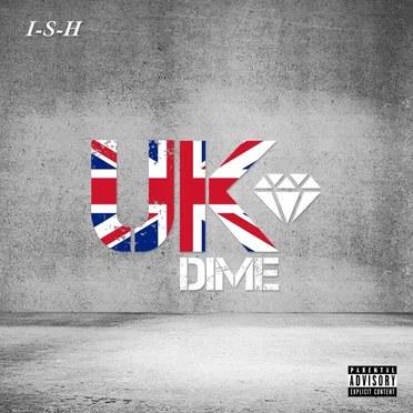 U.K. Dime by I-S-H - album cover