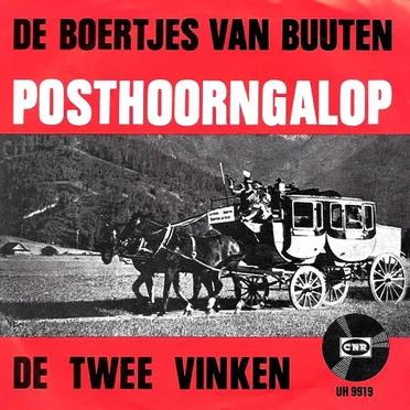Posthoorngalop / De twee vinken by De Boertjes van Buuten - album cover