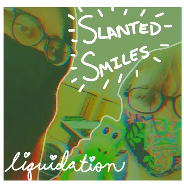 Slanted Smiles