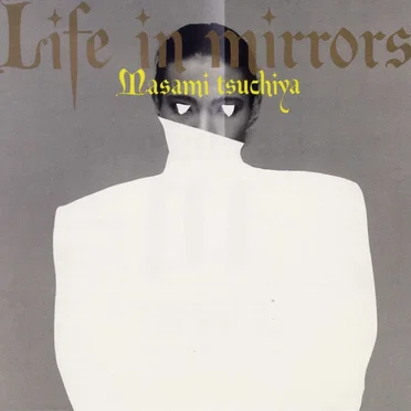 Life in Mirrors