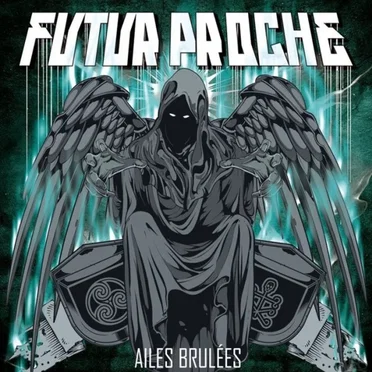 Ailes brûlées by Futur Proche - album cover