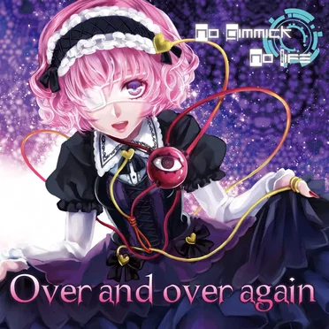 Over and over again by No Gimmick No Life - album cover