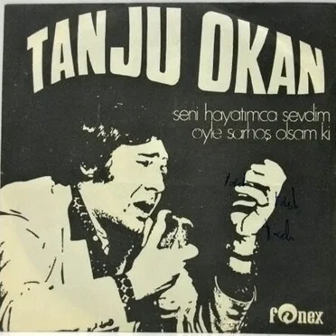 Seni Hayatımca Sevdim / Öyle Sarhoş Olsam Ki
