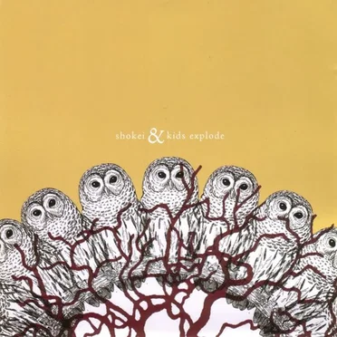 Shokei / Kids Explode
