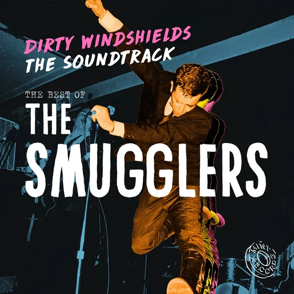 Dirty Windshields: The Soundtrack