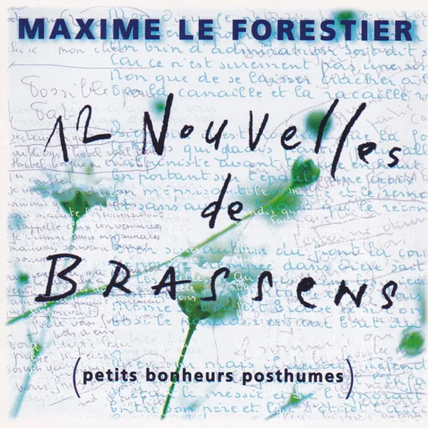 12 Nouvelles de Brassens (petits bonheurs posthumes)