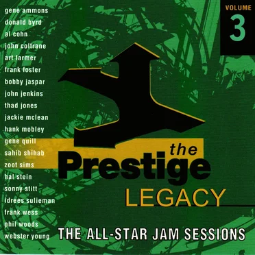 The Prestige Legacy, Vol. 3 : The All-Star Jam Sessions by Various Artists - album cover