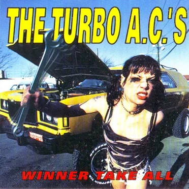 Winner Take All by The Turbo A.C.’s - album cover
