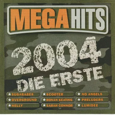 Megahits 2004: Die Erste by Various Artists - album cover