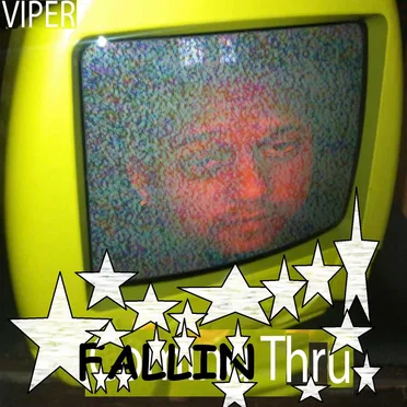 Fallin Thru by Viper - album cover