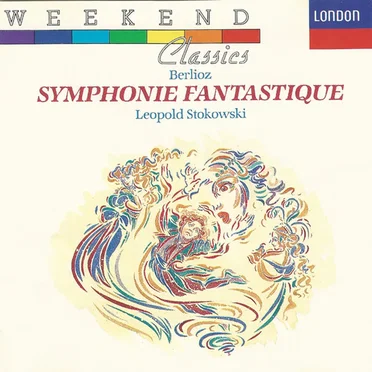 Berlioz: Symphonie Fantastique