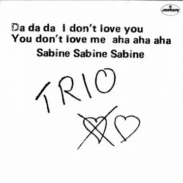 Da Da Da I Don't Love You You Don't Love Me Aha Aha Aha