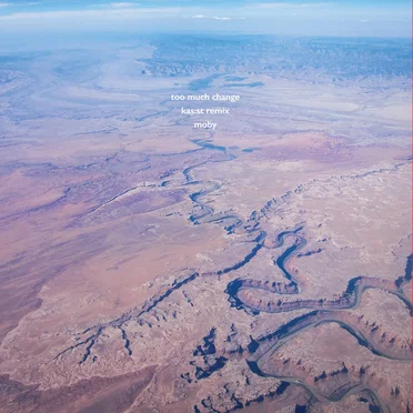Too Much Change (KAS:ST remix)