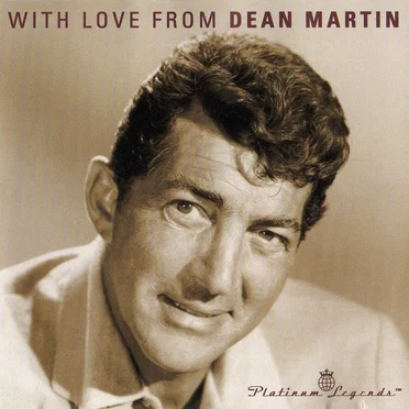 With Love From Dean Martin