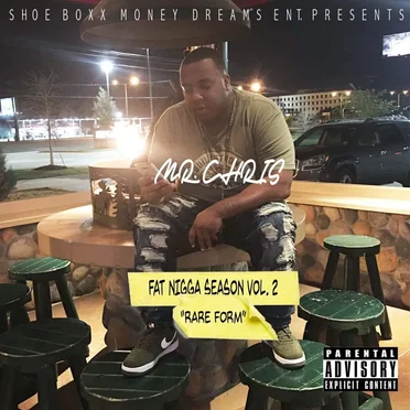 Fat Nigga Season, Vol. 2