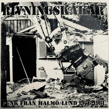 Rivningskåkar - Punk från Malmö/Lund 1978-1981 by Various Artists - album cover