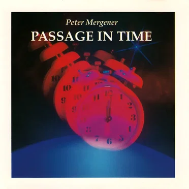 Passage in Time by Peter Mergener - album cover