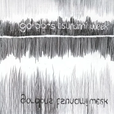 Dropped By Branches by Gordon's Tsunami Week - album cover
