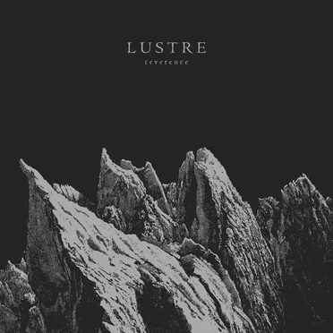 Reverence by Lustre - album cover
