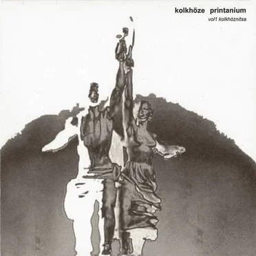 Kolkhöznitsa by Kolkhöze Printanium - album cover