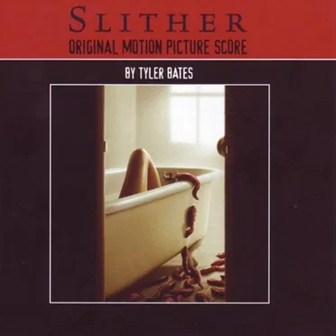 Slither: Original Motion Picture Score