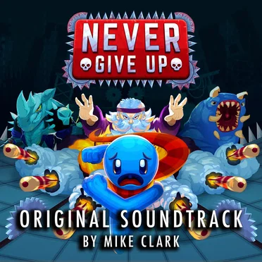 Never Give Up (Original Soundtrack)