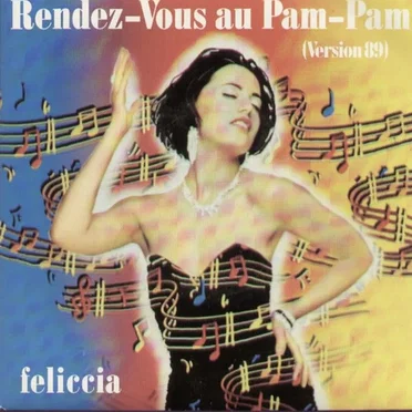 Rendez-Vous au Pam-Pam (Version 89) by Feliccia - album cover