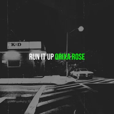 Run It Up by Orixa Rose - album cover