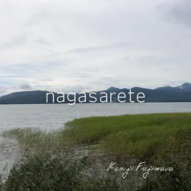 nagasarete by Kenji Fujiwara - album cover
