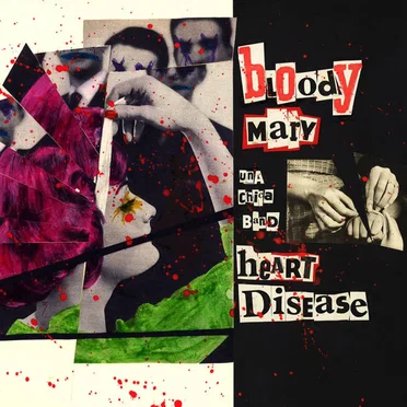 Heart Disease by Bloody Mary Una Chica Band - album cover