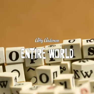 Entire World by Abby Anderson - album cover