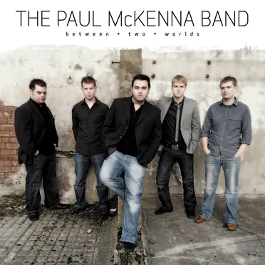 Between Two Worlds by The Paul McKenna Band - album cover