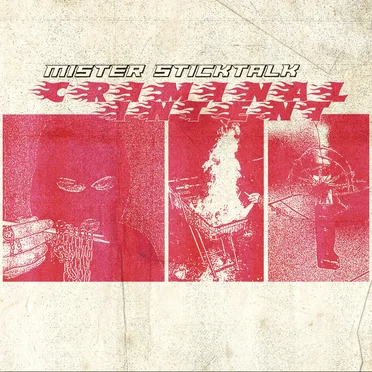 Criminal Intent by mister sticktalk - album cover