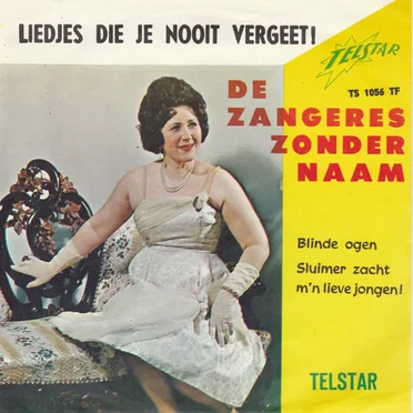 Blinde ogen / Sluimer zacht m’n lieve jongen!