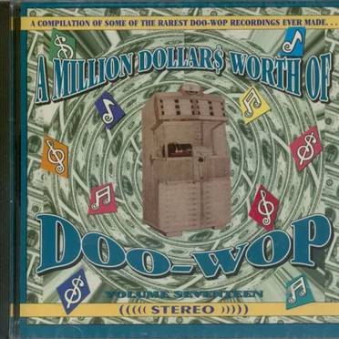 A Million Dollars Worth of Doo-Wop, Volume Seventeen by Various Artists - album cover