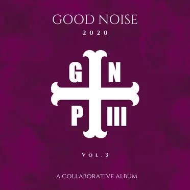 Good Noise: Vol. 3 by Various Artists - album cover