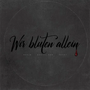Wir bluten allein
