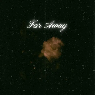 Far Away