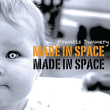 Made in Space by Francis Dunnery - album cover