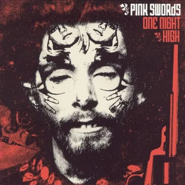 One Night High by The Pink Swords - album cover