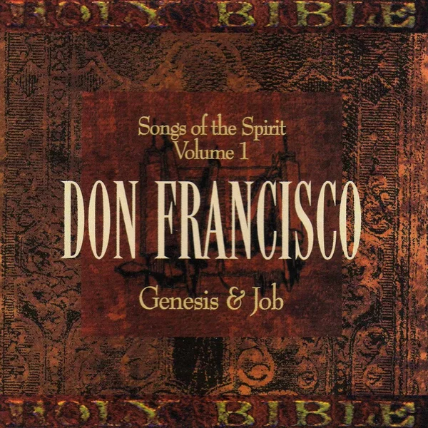 Songs of the Spirit, Volume 1: Genesis & Job